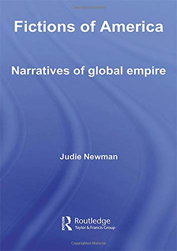 Stock image for Fictions of America: Narratives of Global Empire for sale by Chiron Media