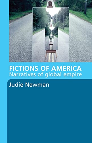 Beispielbild fr Fictions of America: Narratives of Global Empire zum Verkauf von Blackwell's
