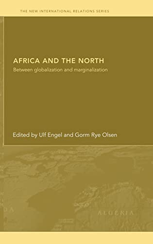 Beispielbild fr Africa and the North: Between Globalization and Marginalization zum Verkauf von Anybook.com