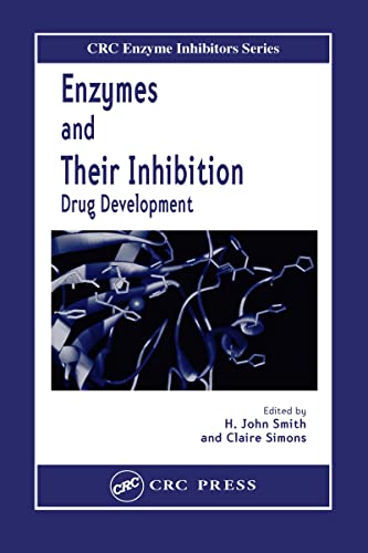 9780415334020: Enzymes and Their Inhibitors: Drug Development (CRC Enzyme Inhibitors)