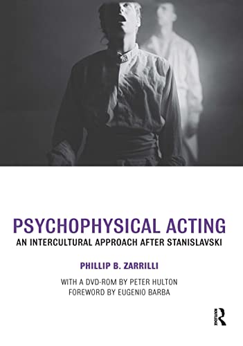 9780415334587: Psychophysical Acting: An Intercultural Approach after Stanislavski