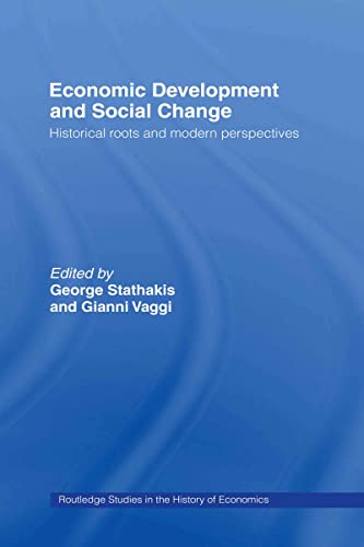 Stock image for Economic Development and Social Change (Routledge Studies in the History of Economics) for sale by Chiron Media