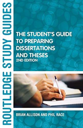 Stock image for The Student's Guide to Preparing Dissertations and Theses 2ed (Routledge Study Guides) for sale by Chiron Media