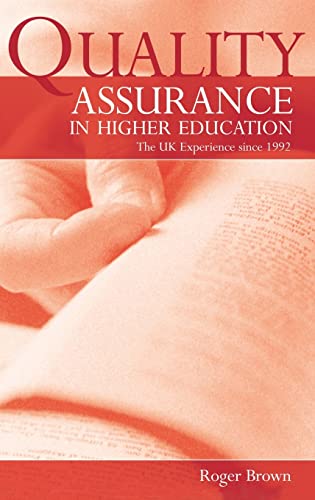 Imagen de archivo de Quality Assurance in Higher Education: The UK Experience Since 1992 a la venta por Chiron Media