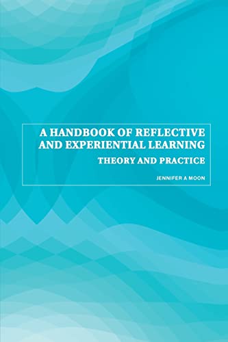 9780415335164: A Handbook of Reflective and Experiential Learning: Theory and Practice