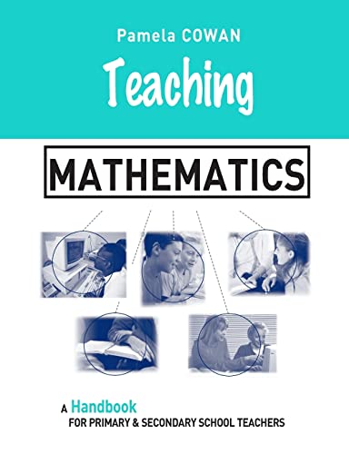 Beispielbild fr Teaching Mathematics : A Handbook for Primary and Secondary School Teachers zum Verkauf von Better World Books