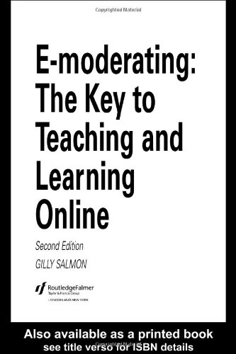 Beispielbild fr E-Moderating : The Key to Teaching and Learning Online zum Verkauf von Better World Books