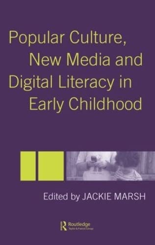 Stock image for Popular Culture, New Media and Digital Literacy in Early Childhood for sale by Chiron Media