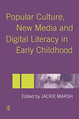 Stock image for Popular Culture, New Media and Digital Literacy in Early Childhood for sale by AwesomeBooks