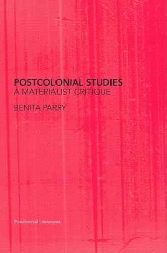 Postcolonial Studies (Postcolonial Literatures) (9780415336000) by Parry, Benita