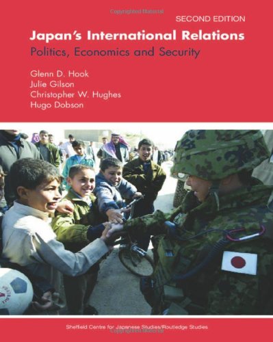 Beispielbild fr Japan's International Relations: Politics, Economics and Security (Sheffield Centre for Japanese Studies/Routledge Series) zum Verkauf von Santa Rosa Relics