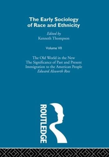 Stock image for The Early Sociology of Race & Ethnicity Vol 7 (The Making of Sociology) for sale by Chiron Media