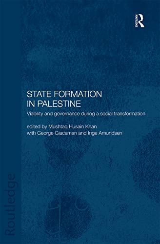 Beispielbild fr State Formation in Palestine: Viability and Governance during a Social Transformation (Routledge Political Economy of the Middle East and North Africa) zum Verkauf von Books From California