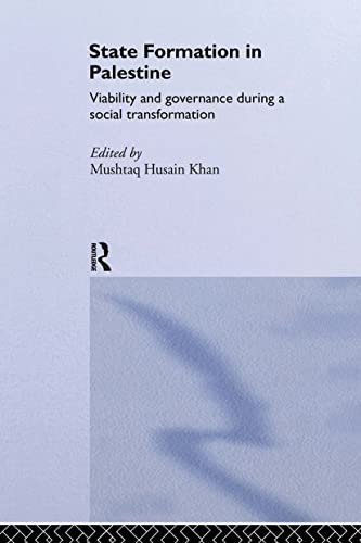 9780415338028: State Formation in Palestine: Viability and Governance during a Social Transformation (Routledge Political Economy of the Middle East and North Africa)