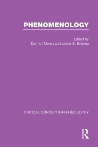Phenomenology:Crit Con In Phil (9780415339117) by Dermot, Moran; Embree, Lester E.