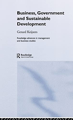 9780415339636: Business, Government and Sustainable Development: 28 (Routledge Advances in Management and Business Studies)