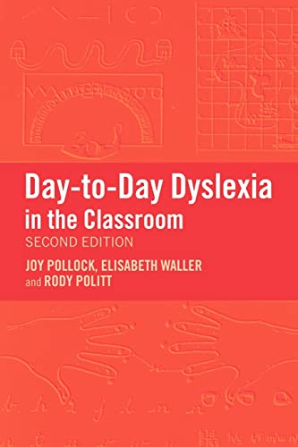 Imagen de archivo de Day-to-Day Dyslexia in the Classroom a la venta por WorldofBooks