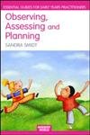 Stock image for Observing, Assessing and Planning for Children in the Early Years (Essential Guides for Early Years Practitioners) for sale by AwesomeBooks