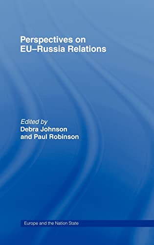 Stock image for Perspectives on EU-Russia Relations (Europe and the Nation State) for sale by Chiron Media