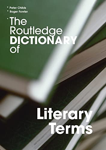 Beispielbild fr The Routledge Dictionary of Literary Terms zum Verkauf von ThriftBooks-Dallas