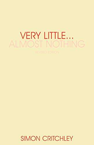 Stock image for Very Little . . . Almost Nothing: Death, Philosophy and Literature (Warwick Studies in European Philosophy) for sale by More Than Words