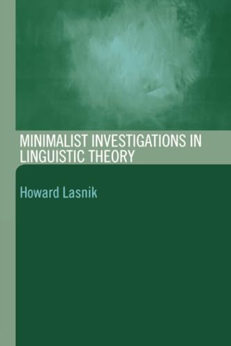 Imagen de archivo de Minimalist Investigations in Linguistic Theory (Routledge Leading Linguists) a la venta por Chiron Media