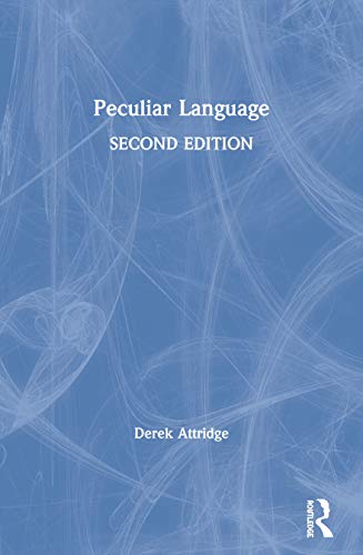 Beispielbild fr Peculiar Language: Literature as Difference from the Renaissance to James Joyce zum Verkauf von WorldofBooks