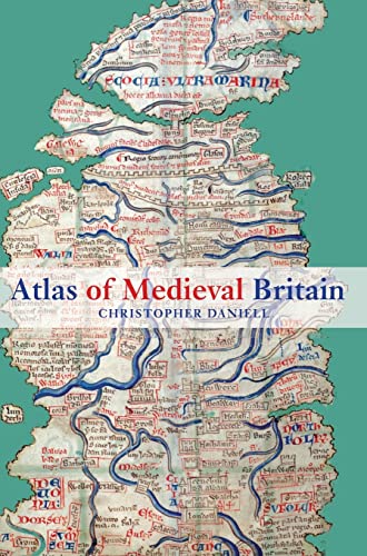 Stock image for Atlas of Medieval Britain for sale by GF Books, Inc.
