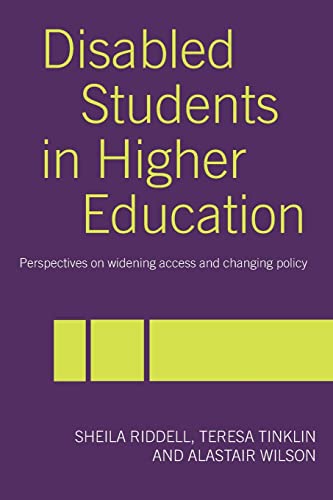Beispielbild fr Disabled Students in Higher Education: Perspectives on Widening Access and Changing Policy zum Verkauf von Blackwell's