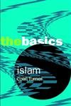 Imagen de archivo de Islam: The Basics (Volume 1) a la venta por Wonder Book
