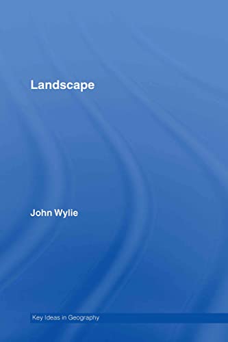 9780415341431: Landscape (Key Ideas in Geography)