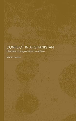 9780415341608: Conflict in Afghanistan: Studies in Asymetric Warfare