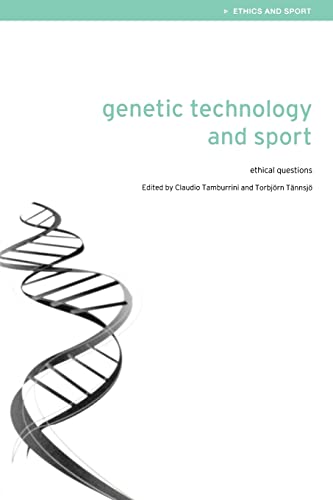 Beispielbild fr Genetic Technology and Sport : Ethical Questions zum Verkauf von Better World Books Ltd