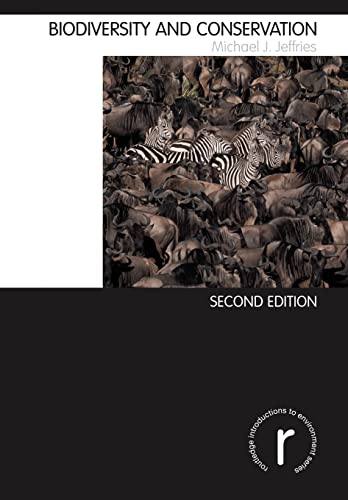 Stock image for Biodiversity and Conservation (Routledge Introductions to Environment: Environment and Society Texts) for sale by Phatpocket Limited