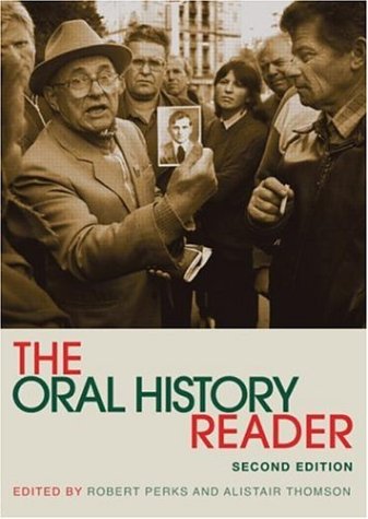 Imagen de archivo de The Oral History Reader a la venta por SecondSale