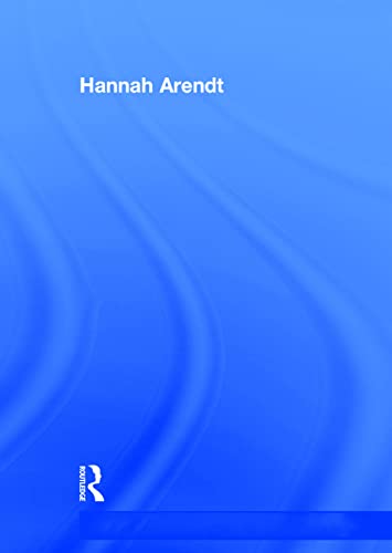 9780415343305: Hannah Arendt: Critical Assessments of Leading Political Philosophers