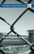 9780415343381: The United Nations and Human Rights: A guide for a new era (Global Institutions)