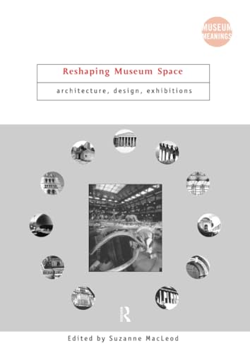 Stock image for Reshaping Museum Space for sale by Blackwell's