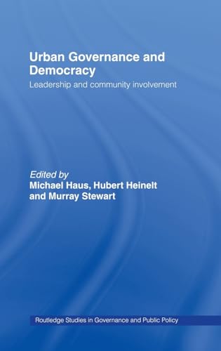 Stock image for Urban Governance and Democracy: Leadership and Community Involvement (Volume 8) for sale by Anybook.com