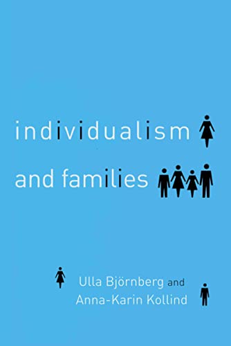 Stock image for Individualism and Families: Equality, Autonomy and Togetherness for sale by Lucky's Textbooks