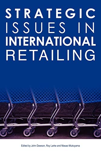 Imagen de archivo de Strategic Issues in International Retailing: Concepts and Cases a la venta por Chiron Media