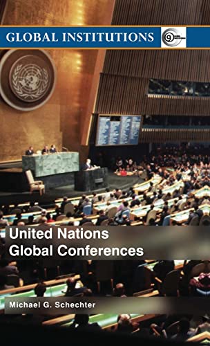 Stock image for United Nations Global Conferences (Global Institutions) for sale by Chiron Media