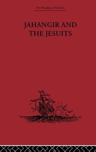 Beispielbild fr Jahangir and the Jesuits zum Verkauf von Blackwell's