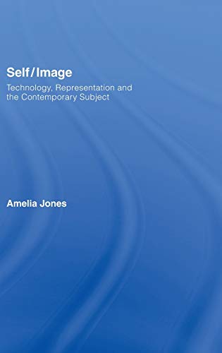 9780415345217: Self/Image: Technology, Representation, and the Contemporary Subject