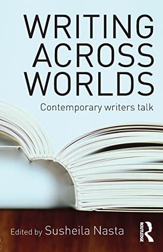 Imagen de archivo de Writing Across Worlds : Contemporary Writers Talk a la venta por Better World Books