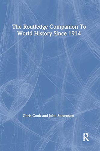 Beispielbild fr The Routledge Companion to World History since 1914 (Routledge Companions to History) zum Verkauf von Reuseabook