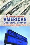 9780415346665: American Cultural Studies: An Introduction to American Culture