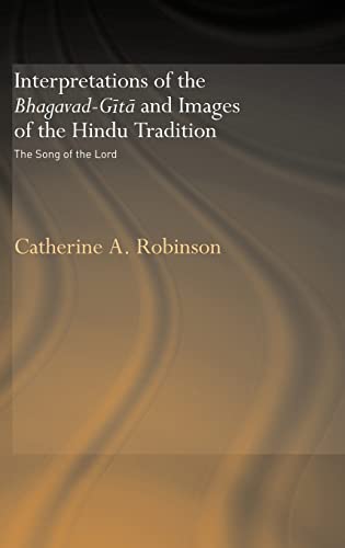 Stock image for Interpretations of the Bhagavad-Gita and Images of the Hindu Tradition: The Song of the Lord for sale by Chiron Media