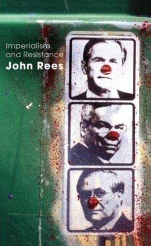 Imperialism and Resistance (9780415346757) by Rees, John