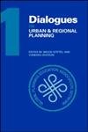 Stock image for Dialogues in Urban and Regional Planning Vol. 1 : Volume 1 for sale by Better World Books Ltd